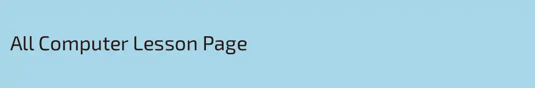 All Computer Lesson Page